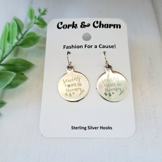 Sewing is Cheaper than Therapy Sterling Silver Earrings