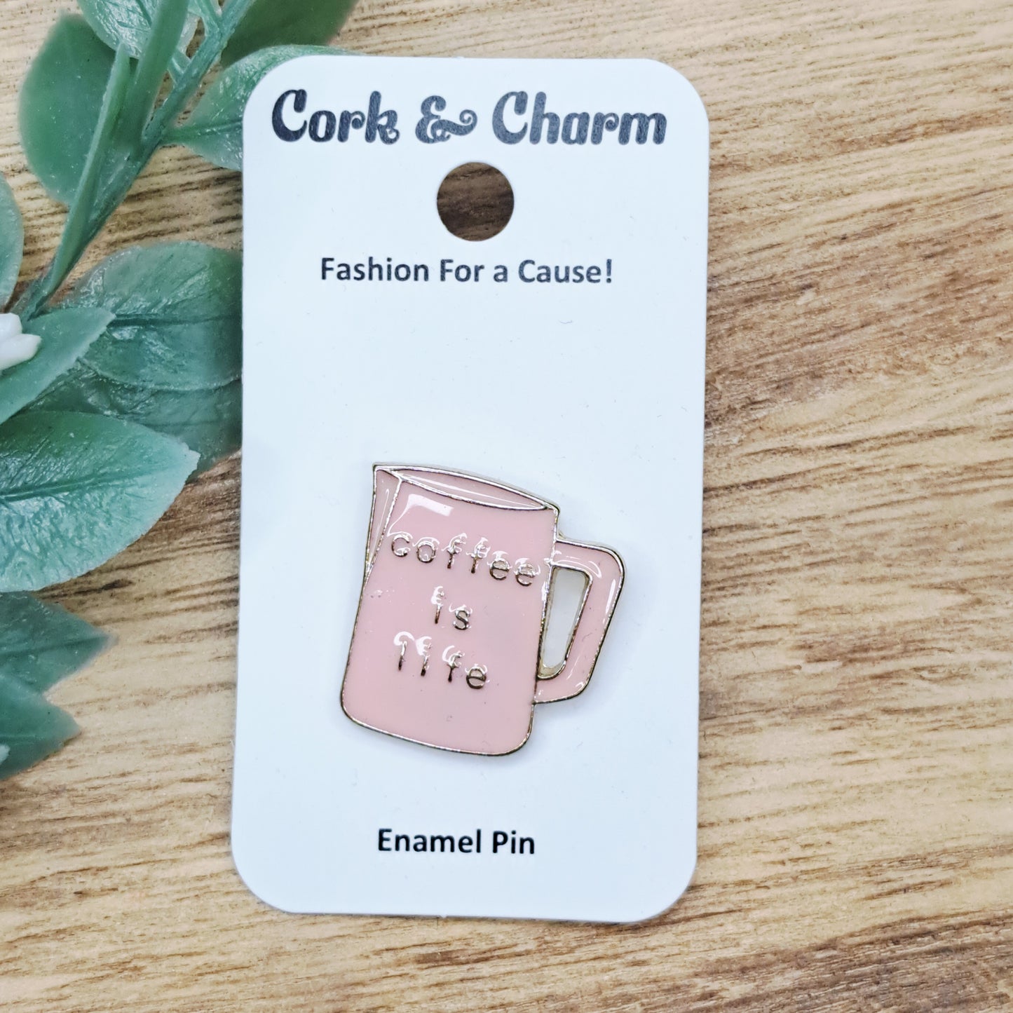 Pink Mug Coffee Is Life Enamel Pin